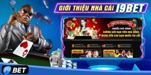 Review Nhà Cái I9BET Chân Thực Dưới Góc Nhìn Cao Thủ