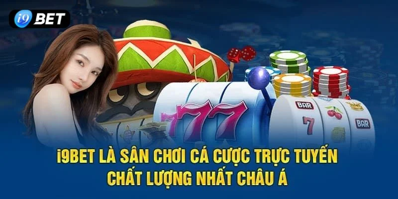 Nhà cái I9BET từ lâu đã vô cùng nổi tiếng về độ uy tín.